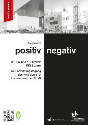 KHM Kongress 2022 | «Positiv & Negativ»